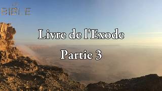 Livre de lExode  Partie 34 [upl. by Huntingdon]