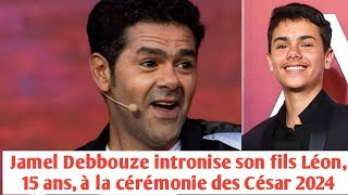 César 2024  Jamel Debbouze intronise son fils Léon 15 ans à la cérémonie quotmais un phénomènequot [upl. by Annaerdna419]