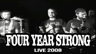 FOUR YEAR STRONG Full Set Multi Camera Live Feb 27 2008 [upl. by Longan178]