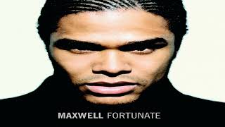 Maxwell  Fortunate [upl. by Astrea]