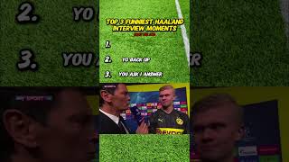 Haalands Funniest Interview Moments [upl. by Egor886]