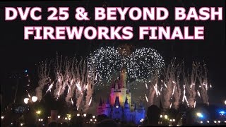 Fireworks FINALE  DVC 25 and Beyond Bash Magic Kingdom  Special Event [upl. by Atteval]