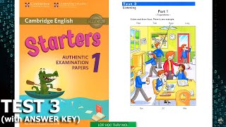 Starters 1 TEST 3 Authentic Examination Papers  Listening Tests 3 ĐÁP ÁN trong phần mô tả [upl. by Tayib]