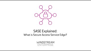 SASE Explained What is Secure Access Service Edge [upl. by Pubilis]