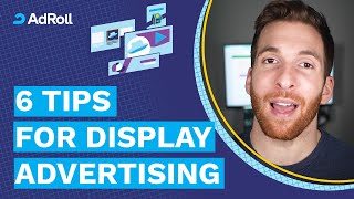 6 Tips For Improving Your Display Ads [upl. by Draper]