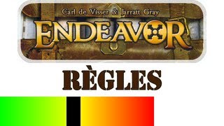 Endeavor  règles du jeu [upl. by Indnahc]