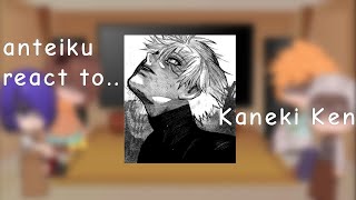 Anteiku react to kaneki  part 1 [upl. by Moitoso]