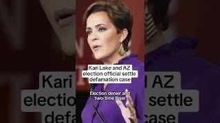 Kari Lake and AZ election official settle defamation case [upl. by Ahsinwad]