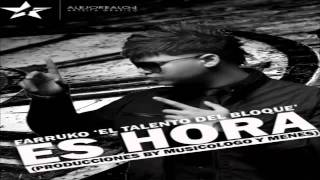 Farruko  Es Hora Prod By Musicologo Y Menes  © HoyMusicCom  REGGAETON 2011 [upl. by Dias]