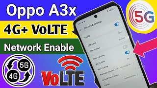 Oppo A3x 4G Volte Network Enable  Network settings [upl. by Tiff]