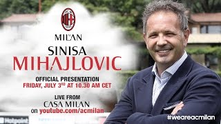 Siniša Mihajlović Official Presentation  ENG  AC Milan Official [upl. by Yehudi]