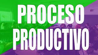 El proceso productivo [upl. by Erda994]