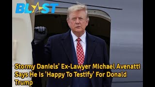 Stormy Daniels ExLawyer Michael Avenatti Says He Is Happy To Testify For Donald Trump  YT News [upl. by Ymereg]