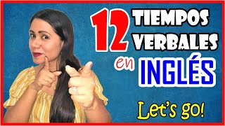 💪 12 TIEMPOS VERBALES EN INGLÉS 🤩 Explicados de manera RÁPIDA FÁCIL Y DINÁMICA [upl. by Tlaw]