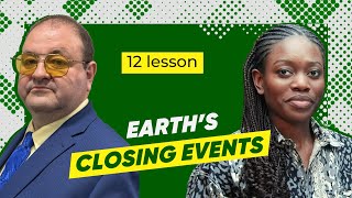 Lesson 12 quotEarth’s Closing Eventsquot [upl. by Bajaj]