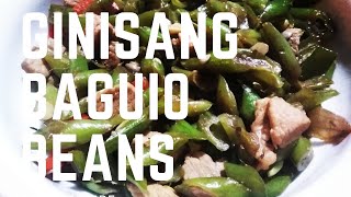 GINISANG BAGUIO BEANS  SIMPLE RECIPE [upl. by Malva]