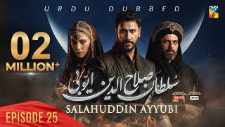 Sultan Salahuddin Ayyubi  Episode 25  Urdu Dubbed  20 Jun 2024  Sponsored By Mezan amp Lahore Fans [upl. by Camellia]