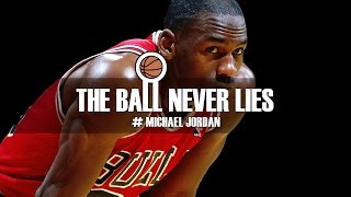 THE BALL NEVER LIES 23  MICHAEL JORDAN Part I [upl. by Krell]