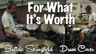 Buffalo Springfield  For What Its Worth Drum Cover [upl. by Keithley961]