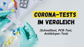 CoronaTests erklärt Schnelltest PCRTest AntikörperTest  Wann ist welcher Test wichtig [upl. by Nennahs]