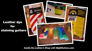 Leather Dye for Guitar Tops Fiebings and Angelus in Luthier Work [upl. by Llennhoj288]