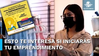 ¿Quieres abrir tu negocio Condusef lanza curso gratuito sobre emprendimiento [upl. by Pelson]