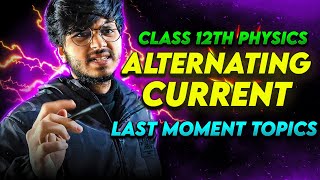 important topics alternating current class 12th physics [upl. by Ahseile]