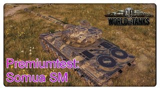 Stiftung Premiumtest Somua SM  World of Tanks  Gameplay  Deutsch [upl. by Ecinert383]