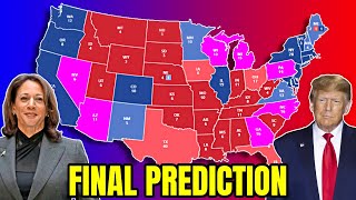 My FINAL Prediction For The 2024 Presidential Election [upl. by Esch]