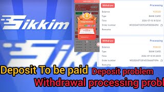 Sikkim game deposit to be paid problem ll withdrawal processing problem ll free bonus game colour [upl. by Abihsot]