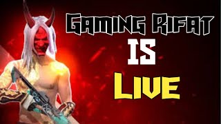 Rifat Official Live Streamfreefire [upl. by Ettenajna984]