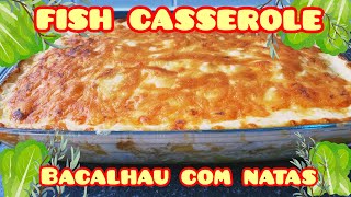 Cod Fish Casserole  Bacalhau com natas [upl. by Ymorej]