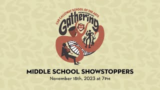 Cab Calloway School of the Arts Middle School Showstoppers 2023  Cab Calloway School of the Arts [upl. by Enilamme]