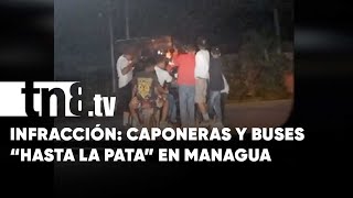 Una barbaridad Caponeras y buses caminan «hasta la pata» en Managua [upl. by Alberik]