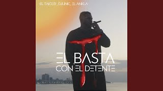 El Basta Con el Detente [upl. by Jyoti]