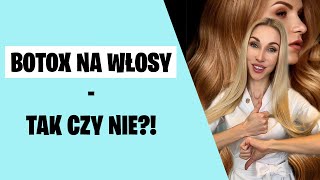 Botox na włosy – TAK czy NIE [upl. by Wynne676]