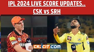 IPL 2024 CSK vs SRH Live Match Updates Expert Commentary Sunil Kalra Atul Wassan amp Virats Coach [upl. by Dibru]