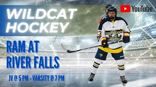 River Falls Wildcat JV Hockey Vs Somerset  5pm [upl. by Allebasi]