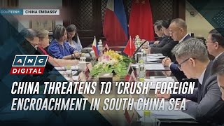 China threatens to crush foreign encroachment in South China Sea  ANC [upl. by Brookhouse]