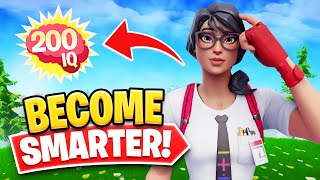 How To Become A Smarter Player in Fortnite [upl. by Eenehs]