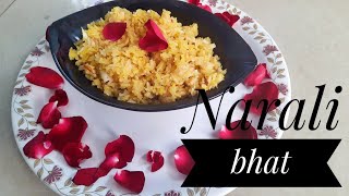 Narali Bhat recipe  maharashtrian dish [upl. by Ahtiekal]