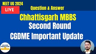 Chhattisgarh MBBS Latest Update Second Round Choice Filling Date Extended  CGDME Latest Update [upl. by Dimphia232]