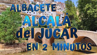 Conoce ALCALÁ DEL JÚCAR en dos minutos En ALBACETE CASTILLA LA MANCHA [upl. by Amorete239]