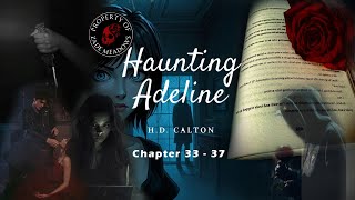 Haunting Adeline  Chapter 1  33  37  Audiobook with Text  Gothic Romance amp Suspense [upl. by Tsiuqram]