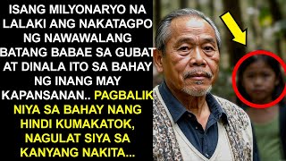 ISANG MAYAMANG LALAKI ANG NAKATAGPO NG ISANG NAWAWALANG BATANG BABAE SA KAGUBATAN AT DINALA ITO SA [upl. by Duntson]