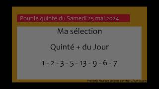 pronostic quinte du jour turfoo PRONOSTIC PMU QUINTÉ  DU JOUR SAMEDI 25 MAI 2024 [upl. by Inahpets687]