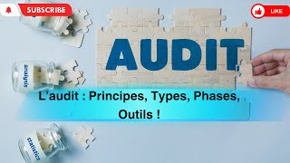 L’audit  Principes Types Phases Outils [upl. by Adanama]