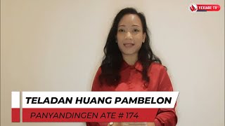 PANYADINGEN ATEI 174  TELADAN HUANG PAMBELON [upl. by Eslek]