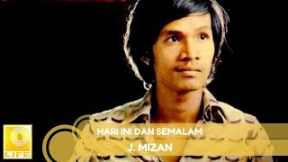 JMizan  Hari Ini Dan Semalam Official Audio [upl. by Dadirac]