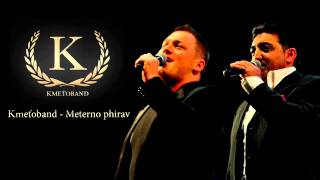 Kmeťoband  Meterno Phirav OFFICIAL SONG [upl. by Rhonda222]